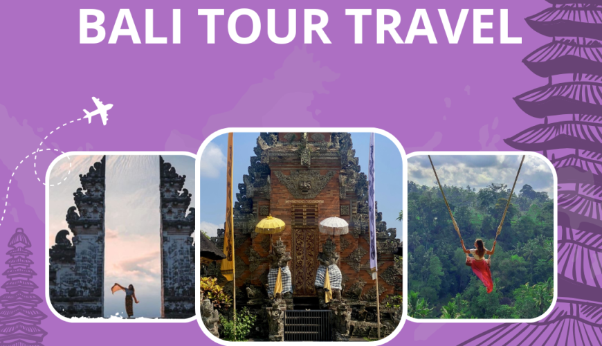 Bali Tour Travel