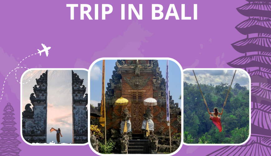 Trip in Bali