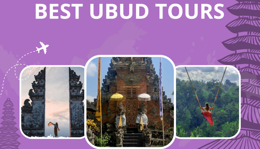 Best Ubud Tours